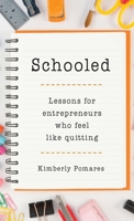 Schooled B0C31T2P77 Book Cover
