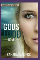 GODS' FOOD: Novel (INDIGO DIARIES) B0G8LG2PYH Book Cover