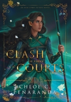 A Clash of Three Courts 1915534003 Book Cover