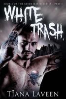 White Trash 1542354714 Book Cover