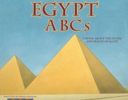 Egypt ABCs: A Book About the People and Places of Egypt (Country Abcs) 1404800190 Book Cover