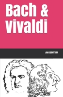 Bach & Vivaldi B08B7CZW4K Book Cover
