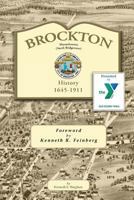 Brockton Massachusetts (North Bridgewater): History 1645-1911 1497390710 Book Cover
