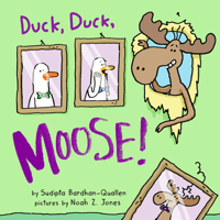 Duck, Duck, Moose! 1368054854 Book Cover