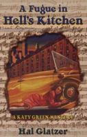 A Fugue in Hell's Kitchen: A Katy Green Mystery 1880284707 Book Cover