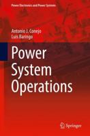 Power System Operations 3319694065 Book Cover