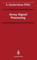 Array Signal Processing 1461281865 Book Cover