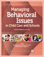 Managing Behavioral Issues in Child Care and Schools: A Quick Reference Guide 1610023706 Book Cover