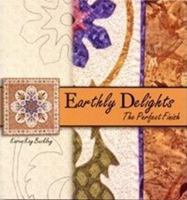 Earthly Delights The Perfect Finish 1424305934 Book Cover