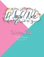 A Joyful Note: Coloring Book 1533032564 Book Cover