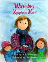 Warming Xylophone's Heart 1076357245 Book Cover