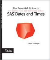 The Essential Guide to SAS Dates and Times 1590478843 Book Cover