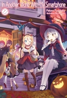 異世界はスマートフォンとともに。 22 171835021X Book Cover
