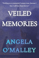 VEILED MEMORIES 1919469214 Book Cover