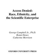 Access Denied: Race, Ethnicity, and the Scientific Enterprise 0195107748 Book Cover
