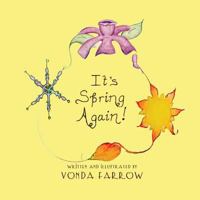 It's Spring Again 0692491155 Book Cover