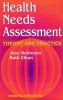 Health Needs Assessment: Theory and Practice 0443052336 Book Cover