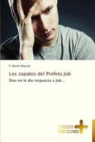 Los Zapatos del Profeta Job 3639520165 Book Cover