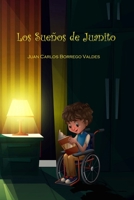 Los Sueños de Juanito 1715817591 Book Cover
