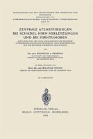 Zentrale Atemstorungen Bei Schadel-Hirn-Verletzungen Und Bei Hirntumoren: Einflusse Von Art Und Lokalisation Der Prozesse Intrakranieller Drucksteigerung Und Hirnoperation Auf Die Zentrale Steuerung D 3540030298 Book Cover