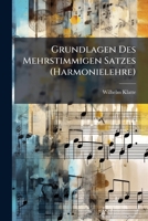 Grundlagen Des Mehrstimmigen Satzes, Harmonielehre (1922) 1148616993 Book Cover