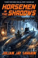 Horsemen in the Shadows 0061006815 Book Cover