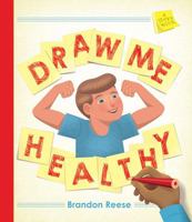 Draw Me Healthy: A Sticky Book 0828026807 Book Cover