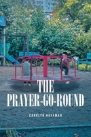 The Prayer-Go-Round B0F6RJJB7X Book Cover