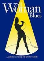All Woman Blues: Coll of Songs for Female Vocalists 1859093574 Book Cover
