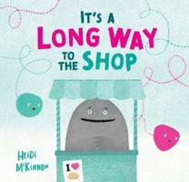 It's a Long Way to the Shop 1742998852 Book Cover