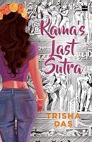Kama's last sutra Das, Trisha 9353020220 Book Cover