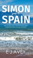 Simon Goes to Spain 1788787005 Book Cover