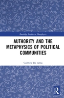 Authority and the Metaphysics of Political Communities 0367438291 Book Cover