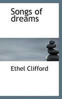 Song Of Dreams: By Ethel Clifford... 1297369599 Book Cover