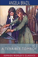 A Terrible Tomboy 1514853175 Book Cover