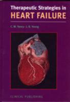 Therapeutic Strategies in Heart Failure (Therapeutic Strategies) 1904392407 Book Cover