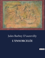 L'Ensorcelée 2070369102 Book Cover