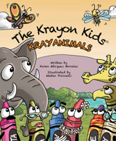 The Krayon Kids : Krayanimals 1645431959 Book Cover