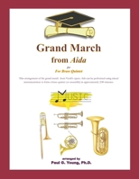 Grand March from Aida: for Brass Quintet (Graduation Brass Music Collection) B088JFMZT9 Book Cover