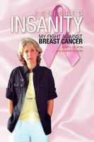 Assisted Insanity 142575824X Book Cover