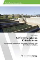 Schwermetalle im Klärschlamm 363987501X Book Cover