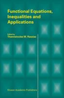 Functional Equations, Inequalities and Applications 140201578X Book Cover