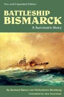 Battleship Bismarck: A Survivor's Story (Bluejacket Books) 0583135609 Book Cover