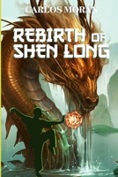 Rebirth of Shen Long B0C1JK3LBR Book Cover