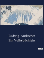 Ein Volksbüchlein: Die Geschichte Des Doctor Faustus, Die Abenteuer Des Spiegelschwaben, Nebst Vielen Andern Erbaulichen Und Ergötzlichen Historien, Volume 2... 0270541799 Book Cover