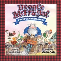 Doogle McFrugal: Doogle's Highland Games 173923202X Book Cover