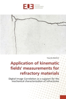 Application of kinematic fields' measurements for refractory materials 3841744699 Book Cover