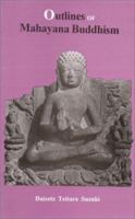 Outlines of Mahayana Buddhism 0805200592 Book Cover