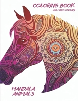 Coloring book Mandala animals: anti-stress therapy B0CW28N2JV Book Cover