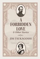 A Forbidden Love and Other Stories B0CNJMNQCN Book Cover